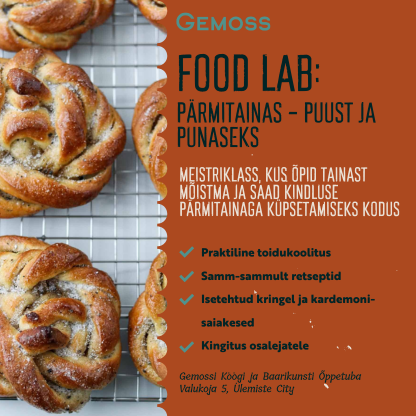 FOOD LAB: pärmitainas - puust ja punaseks 14. mail